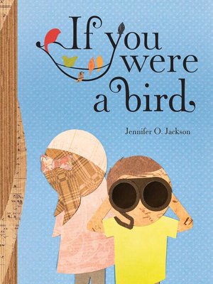 cover image of If You Were a Bird